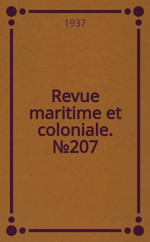 Revue maritime et coloniale. №207