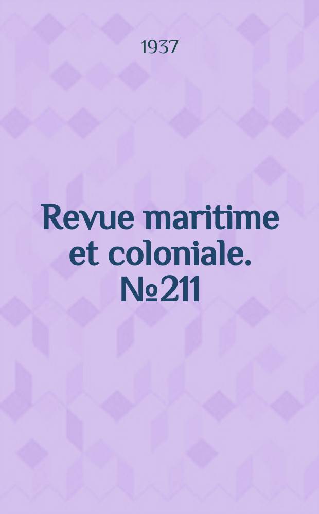 Revue maritime et coloniale. №211