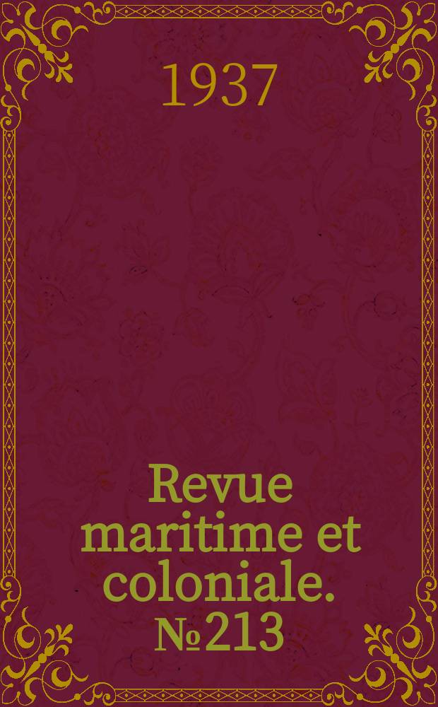 Revue maritime et coloniale. №213
