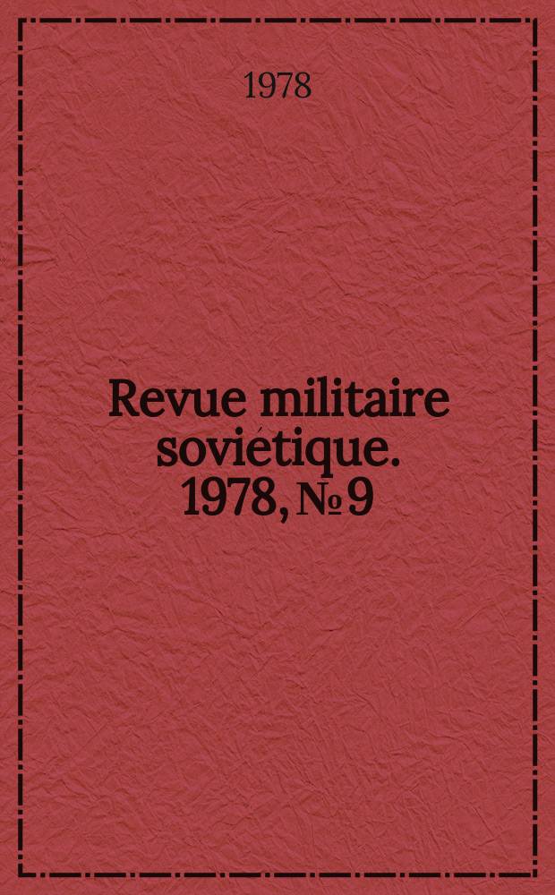 Revue militaire soviétique. 1978, №9