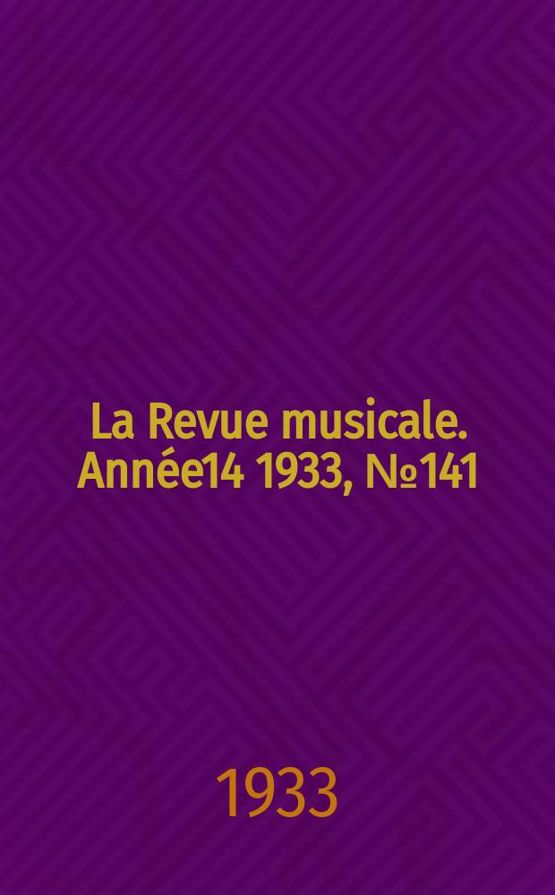 La Revue musicale. Année14 1933, [№141] : Mozart