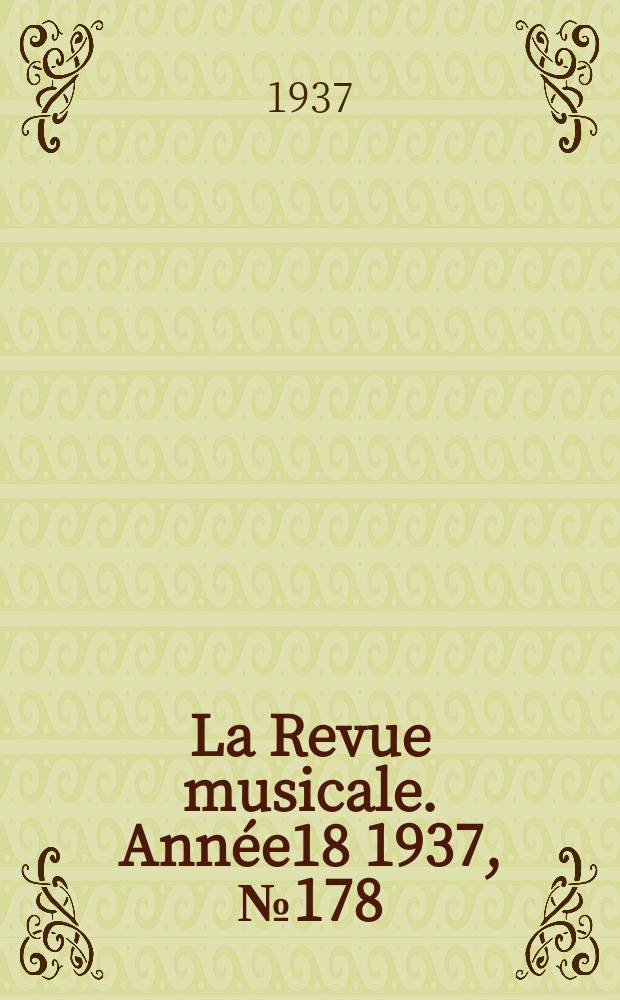 La Revue musicale. Année18 1937, [№178] : A la mémoire d'Albert Roussel