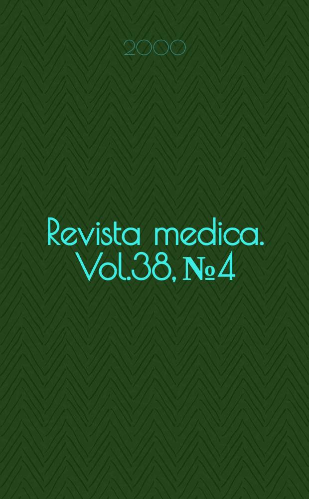 Revista medica. Vol.38, №4