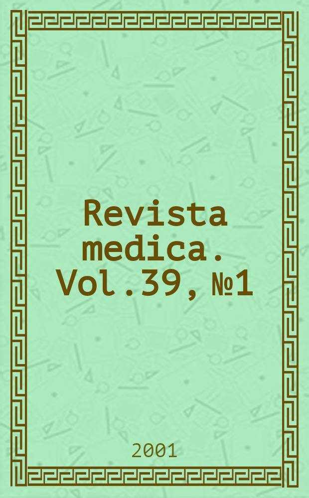Revista medica. Vol.39, №1