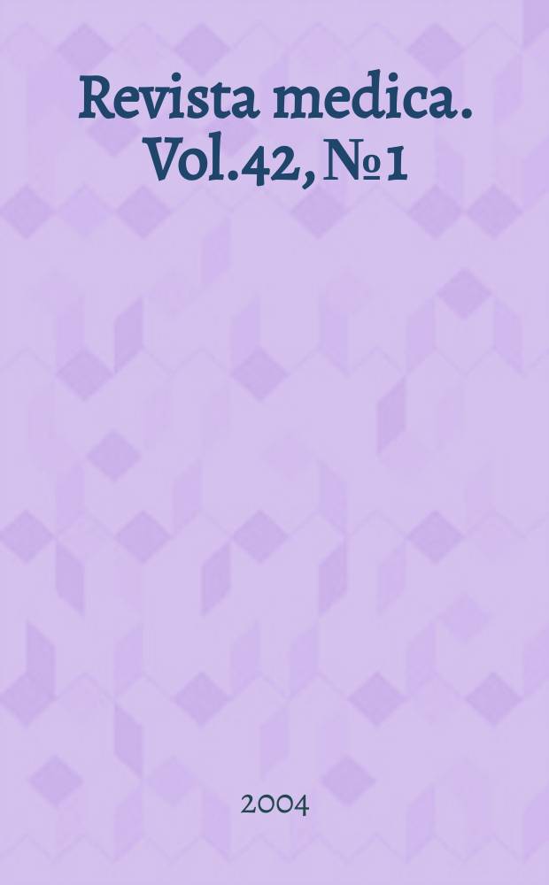 Revista medica. Vol.42, №1