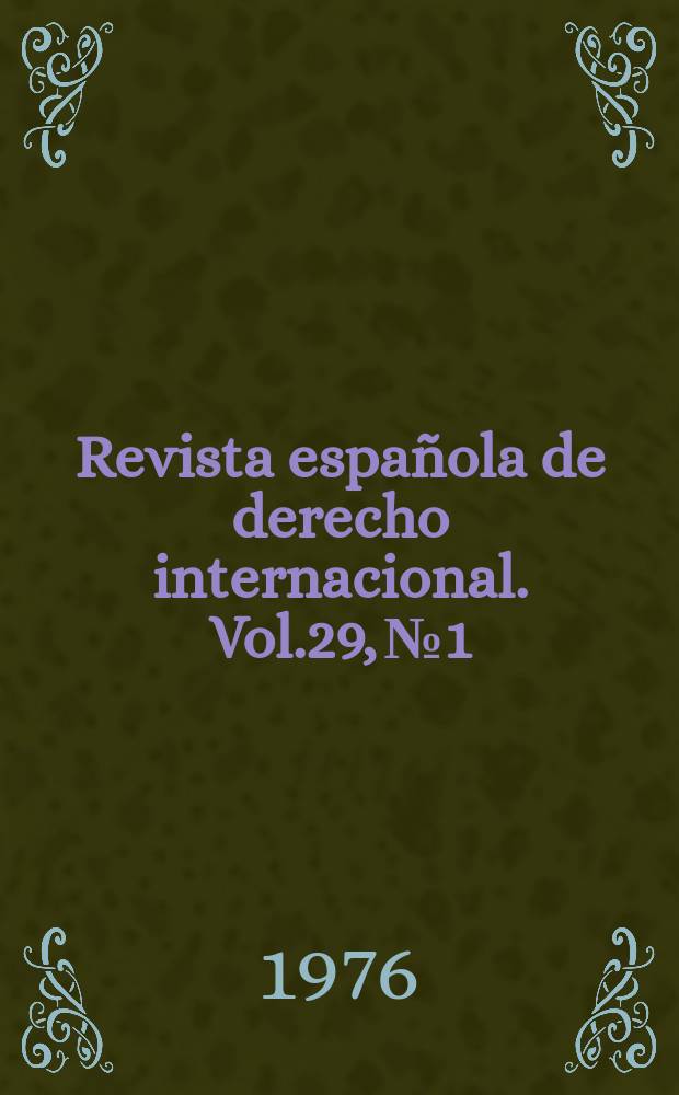 Revista española de derecho internacional. Vol.29, №1