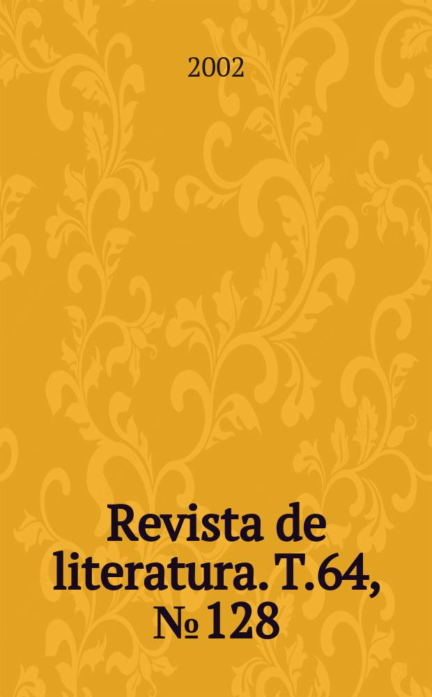 Revista de literatura. T.64, №128