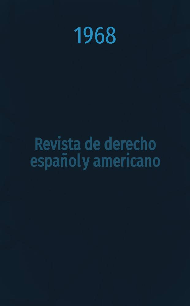 Revista de derecho español y americano : Ed. por el Centro de estudios jurídicos hispanoamericanos. Año13 1968, Указ. к N (19-22)