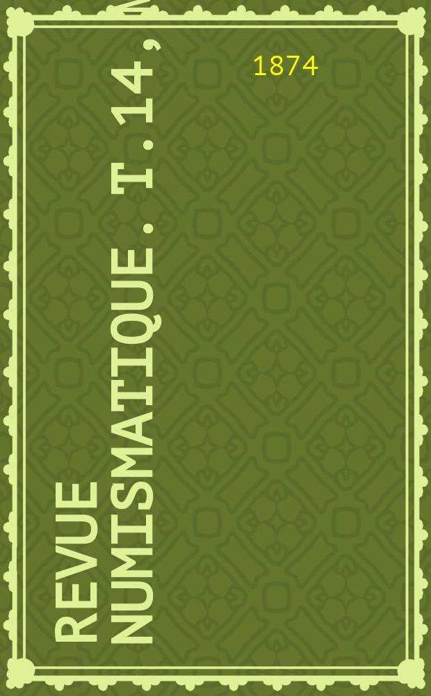 Revue numismatique. T.14, №3