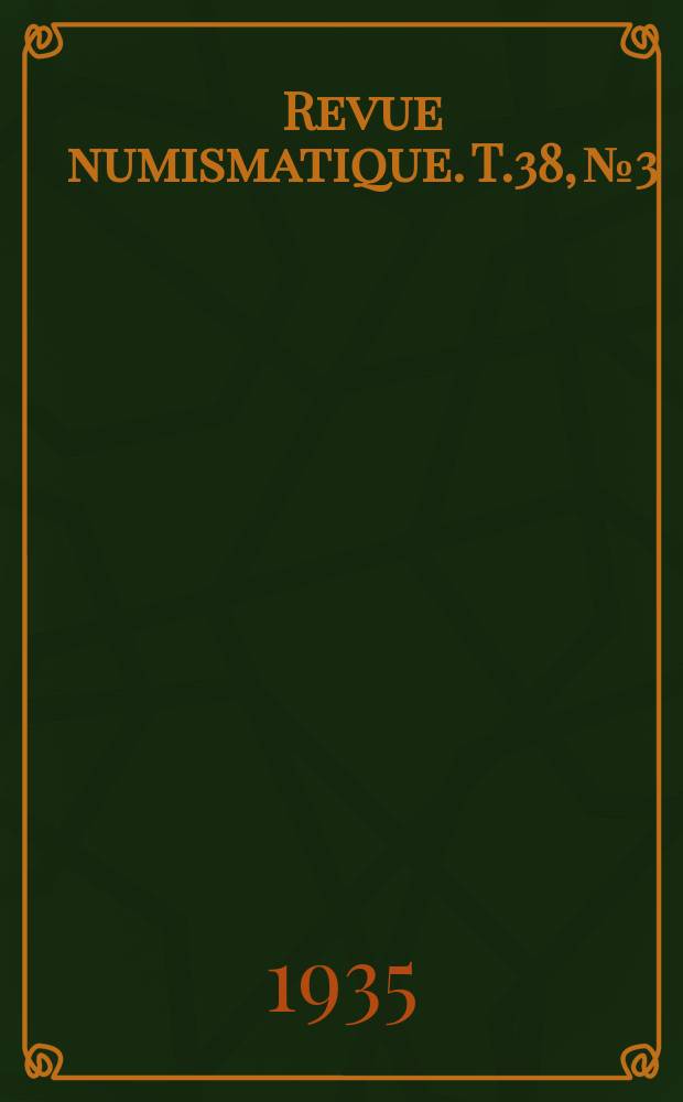 Revue numismatique. T.38, №3/4