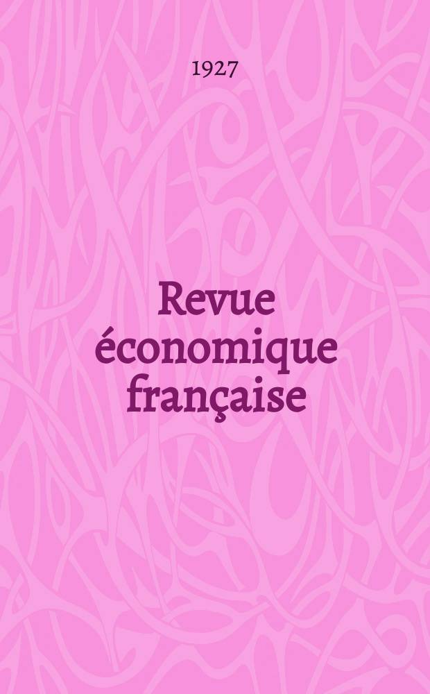 Revue économique française : Publiée par la Société de géographie commerciale et d'études économiques. T.49, №6