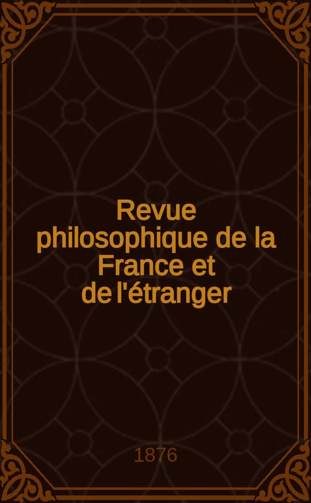 Revue philosophique de la France et de l'étranger