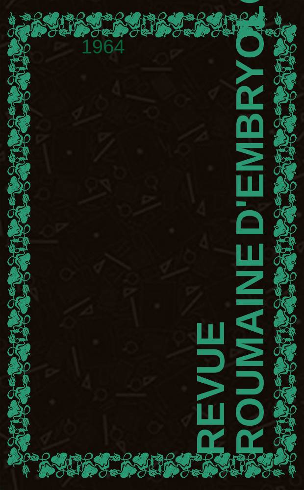 Revue roumaine d'embryologie