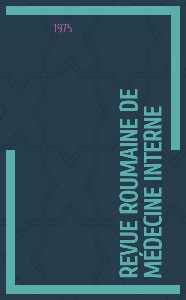 Revue roumaine de médecine interne = Romanian journal of internal medicine