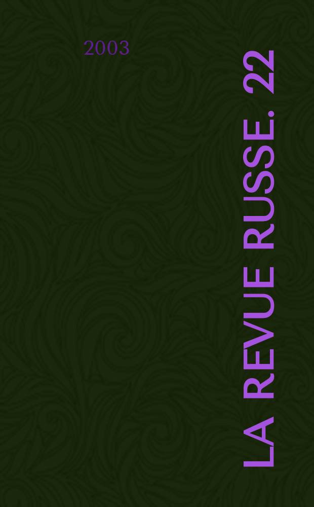 La Revue russe. 22