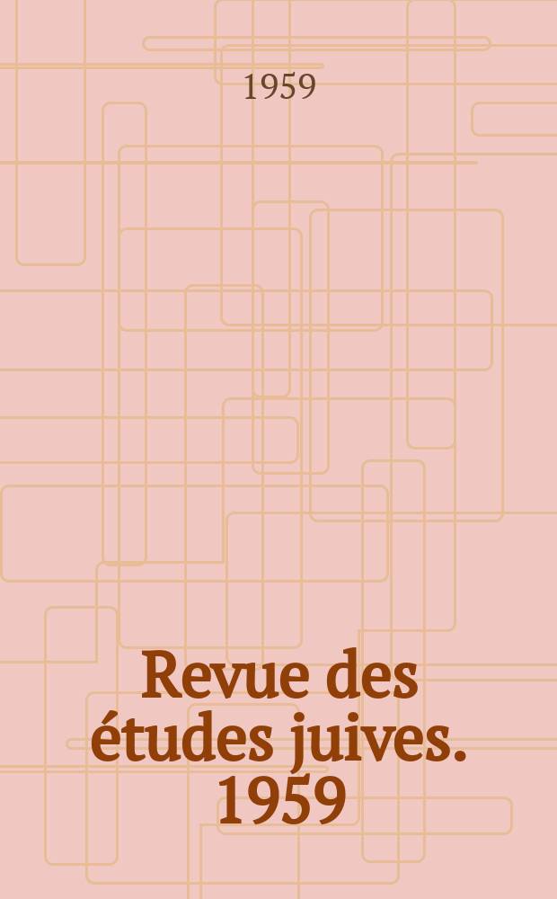 Revue des études juives. 1959/1960