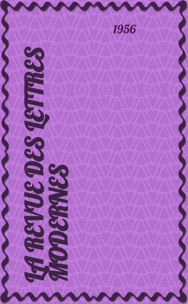 La Revue des lettres modernes : Histoire des idées et des littératures. Vol.3, №21