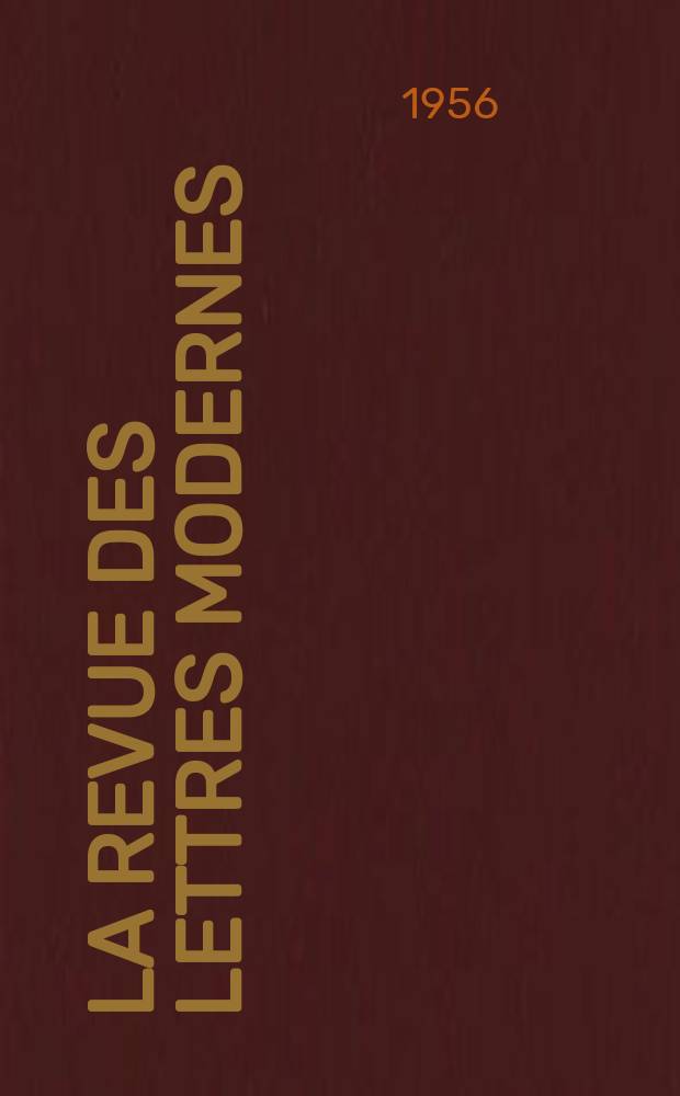 La Revue des lettres modernes : Histoire des idées et des littératures. Vol.3, №24