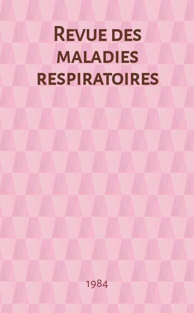 Revue des maladies respiratoires : Organe offic. de la Soc. de pneumologie de langue fr