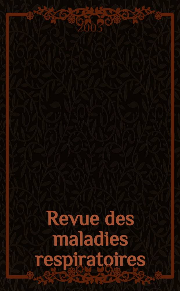 Revue des maladies respiratoires : Organe offic. de la Soc. de pneumologie de langue fr. Vol.20, №3, cah. 2