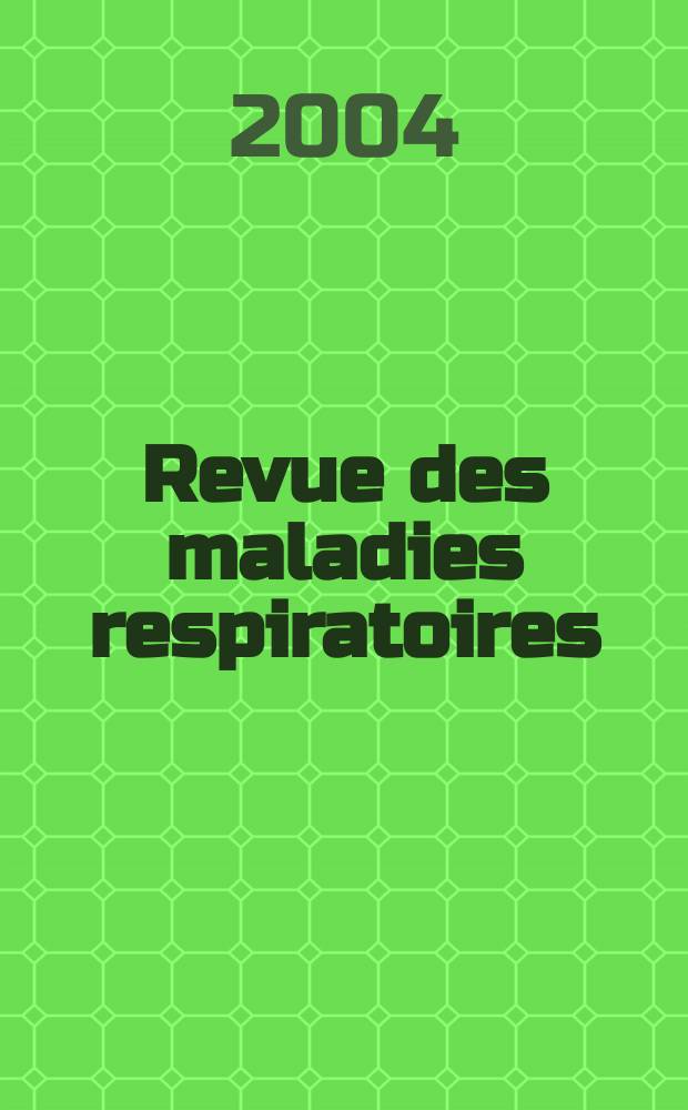 Revue des maladies respiratoires : Organe offic. de la Soc. de pneumologie de langue fr. Vol.21, №3, cah. 1