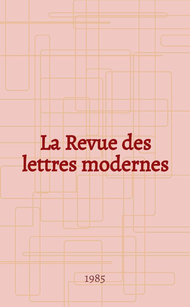 La Revue des lettres modernes : Histoire des idées et des littératures. Albert Camus