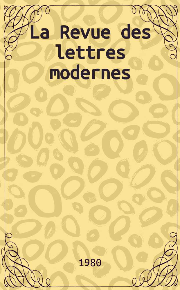 La Revue des lettres modernes : Histoire des idées et des littératures. Charles Péguy