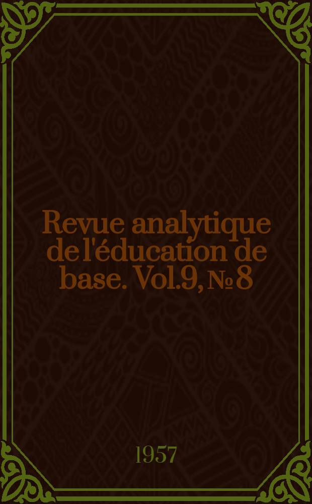 Revue analytique de l'éducation de base. Vol.9, №8 : L'éducation en Egypte