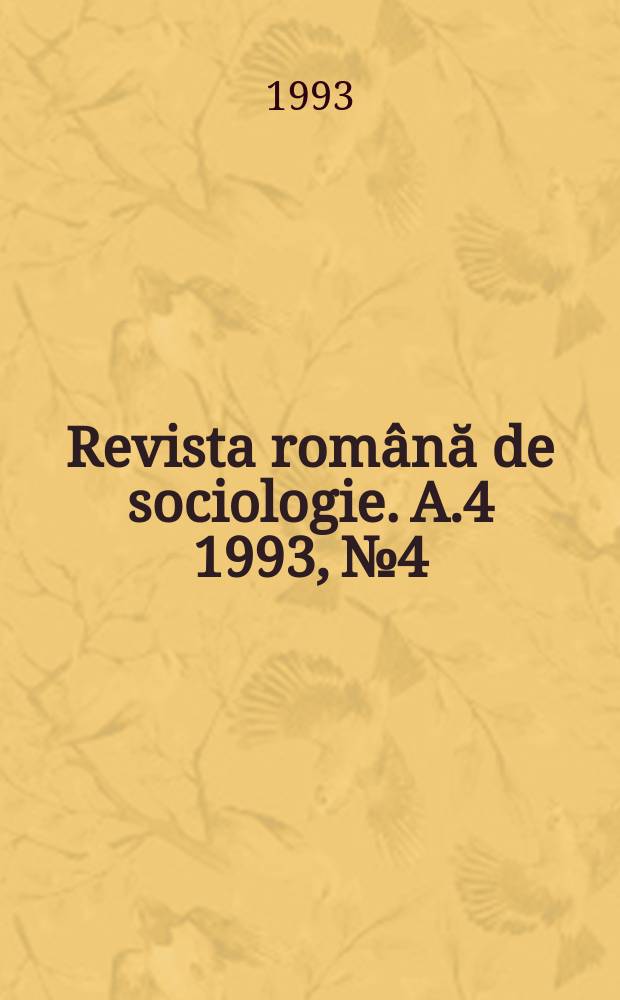 Revista română de sociologie. A.4 1993, №4