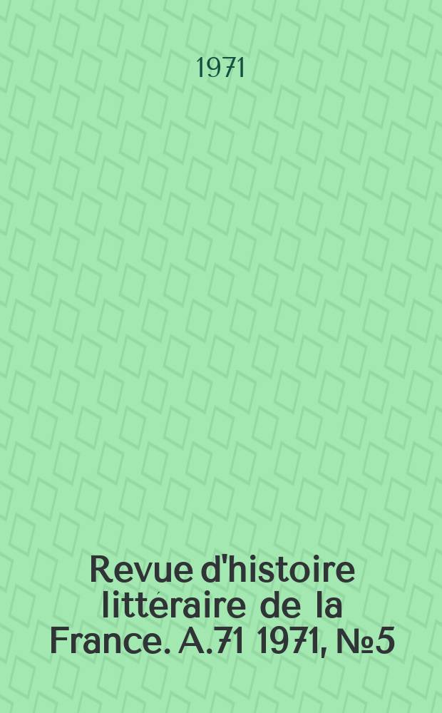 Revue d'histoire litt&eacute;raire de la France. A.71 1971, №5/6 : Marcel Proust