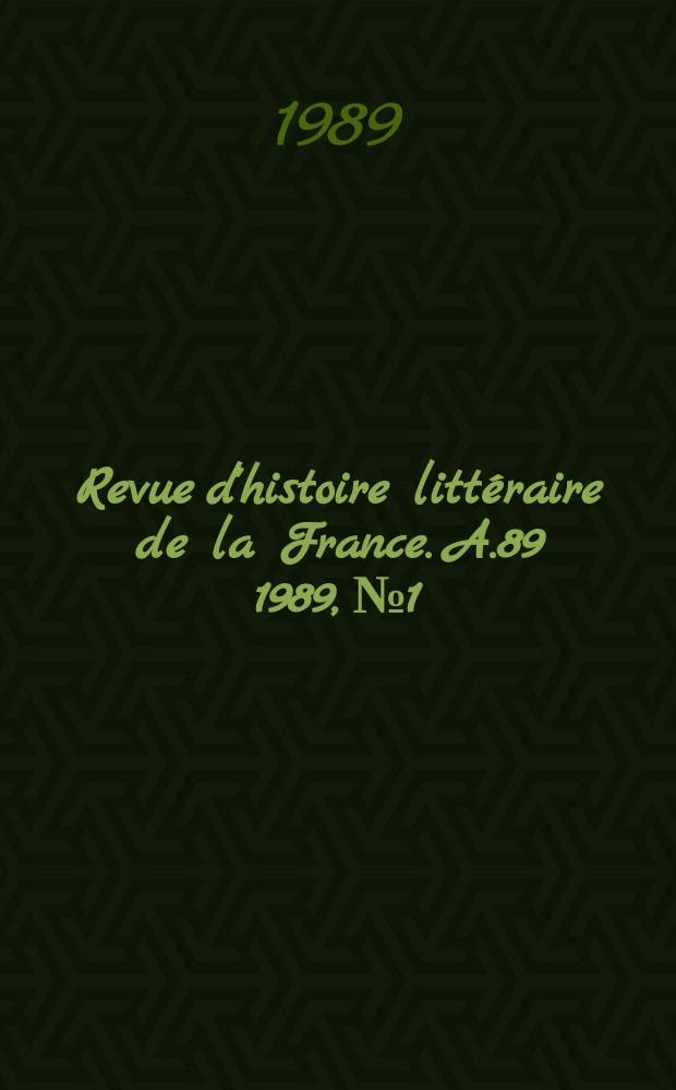 Revue d'histoire littéraire de la France. A.89 1989, №1 : Cardinal de Retz