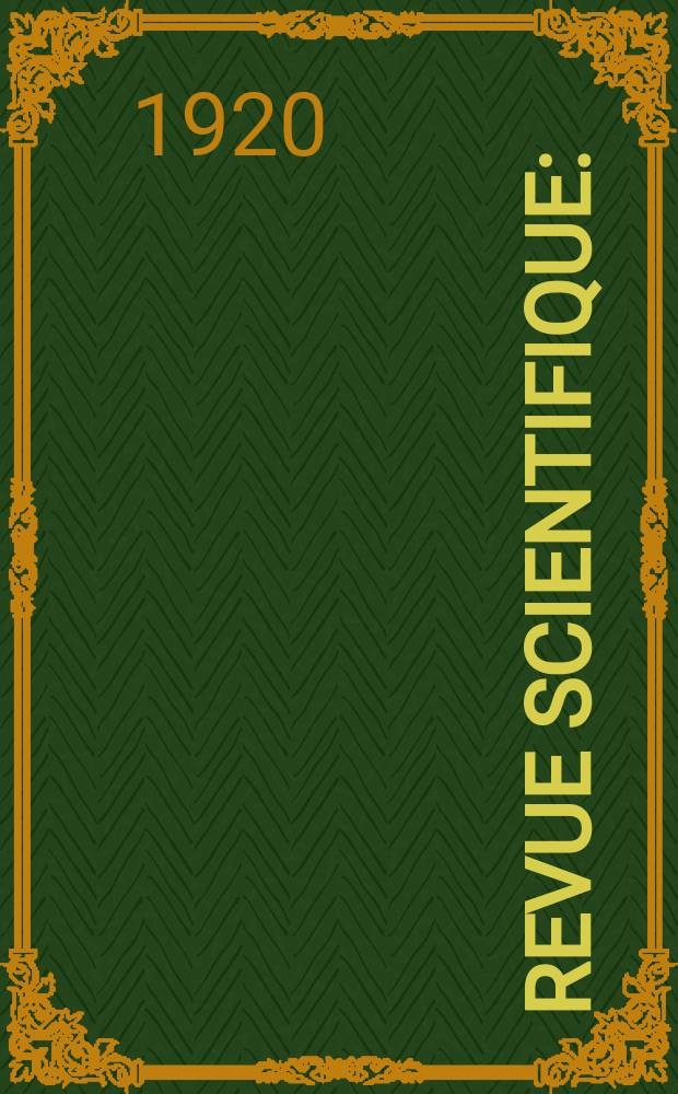 Revue scientifique : (Revue rose). Ser. 5, Année58 1920, №3