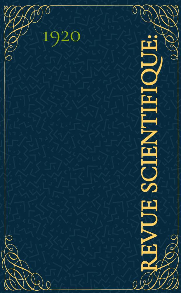 Revue scientifique : (Revue rose). Ser. 5, Année58 1920, №6