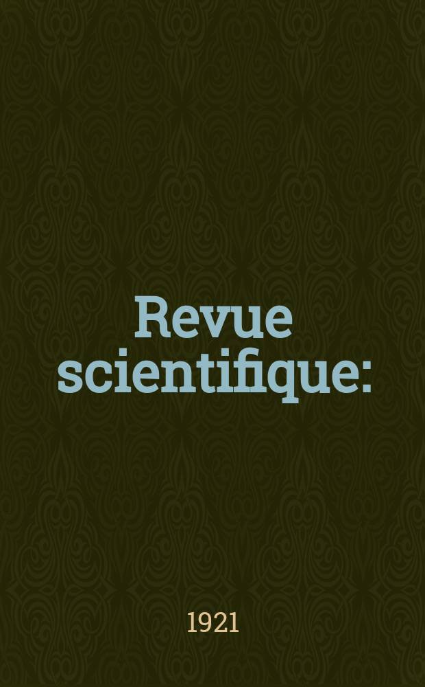 Revue scientifique : (Revue rose). Ser. 5, Année59 1921, №15