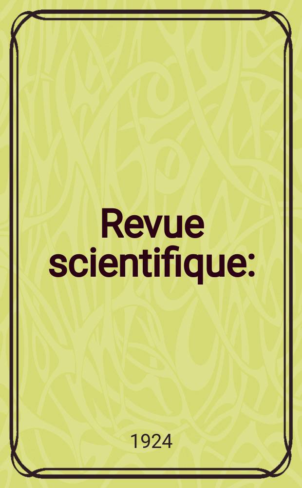 Revue scientifique : (Revue rose). Ser. 5, Année62 1924, №20