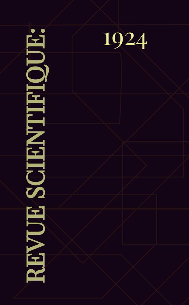 Revue scientifique : (Revue rose). Ser. 5, Ann&eacute;e62 1924, №3