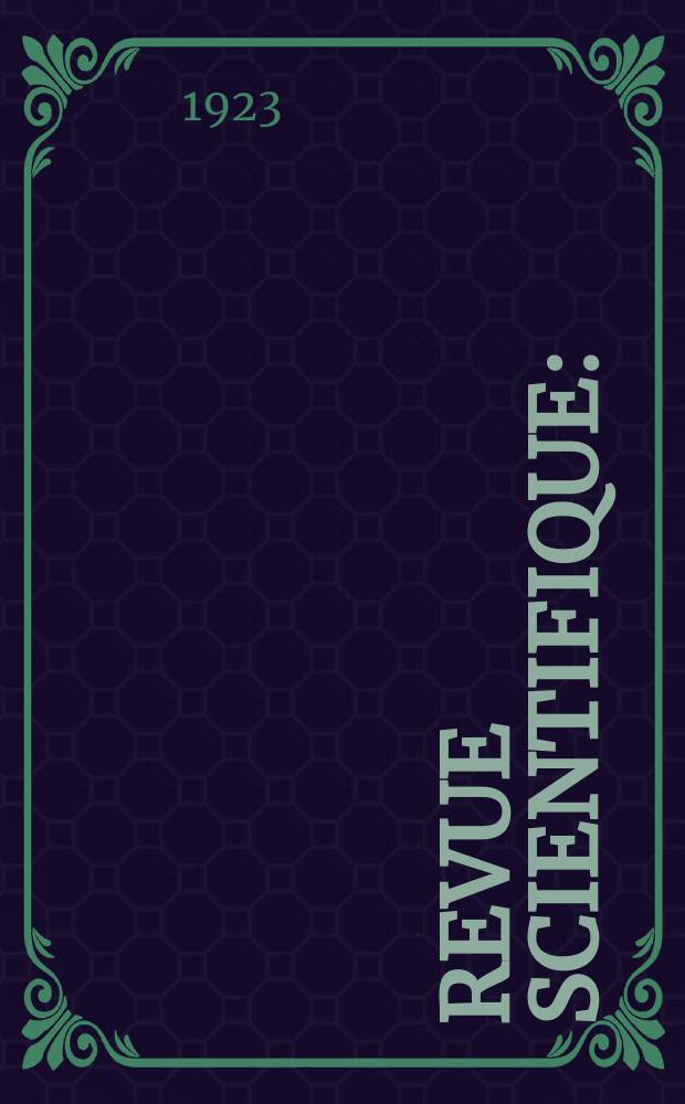 Revue scientifique : (Revue rose). Ser. 5, Année61 1923, №9