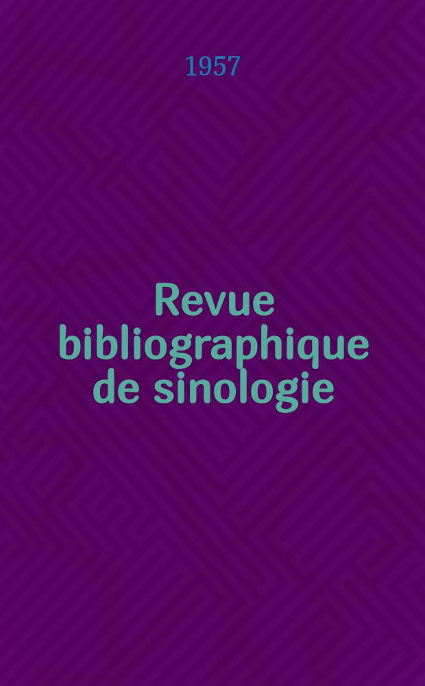 Revue bibliographique de sinologie