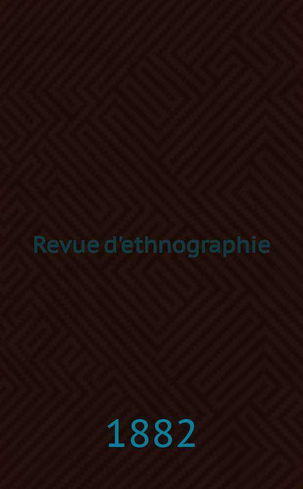 Revue d'ethnographie
