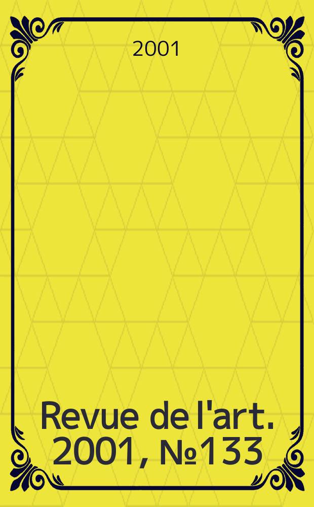 Revue de l'art. 2001, №133