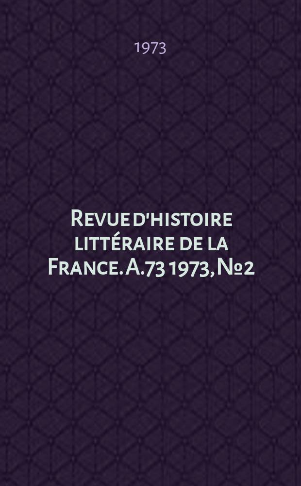 Revue d'histoire littéraire de la France. A.73 1973, №2/3 : Péguy