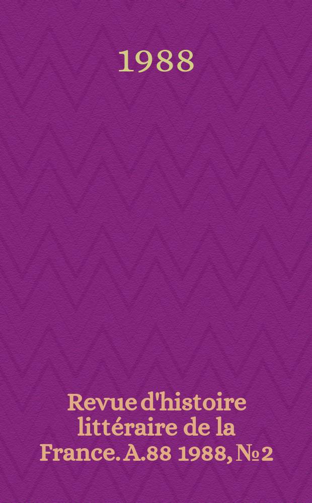 Revue d'histoire littéraire de la France. A.88 1988, №2 : Léopold Sédar