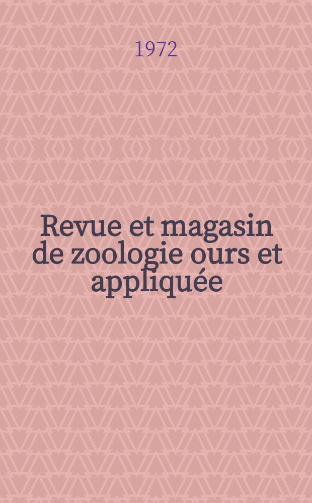 Revue et magasin de zoologie ours et appliquée : Recueil mensuel. T.23, №5
