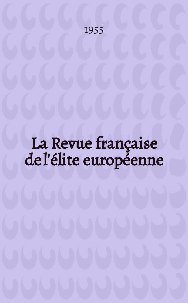 La Revue française de l'élite européenne