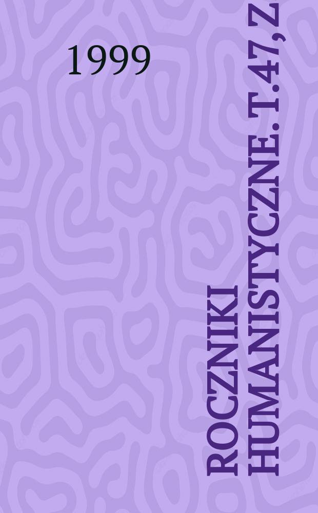 Roczniki humanistyczne. T.47, Z.3 : Filologia klasyczna