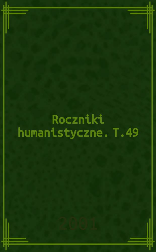 Roczniki humanistyczne. T.49/50, Z.6 : (Językoznawstwo )