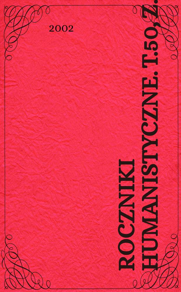 Roczniki humanistyczne. T.50, Z.2 : (Historia)