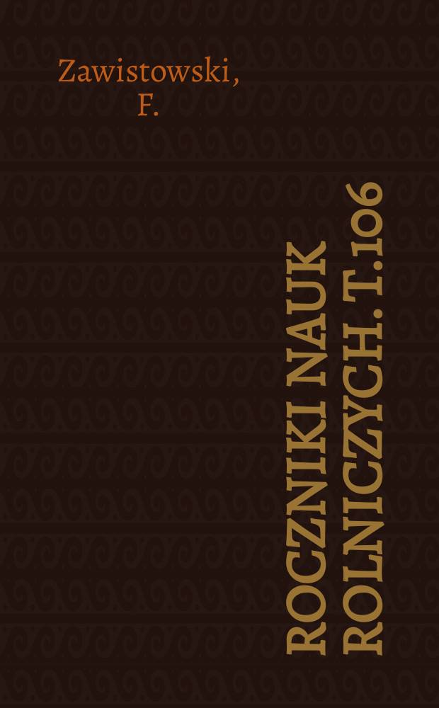 Roczniki nauk rolniczych. T.106 : Sposoby wyróżniania siedlisk lak trzeslicowych dla celów przedmelioracyjnych na przykładzie lak doliny Gasawki