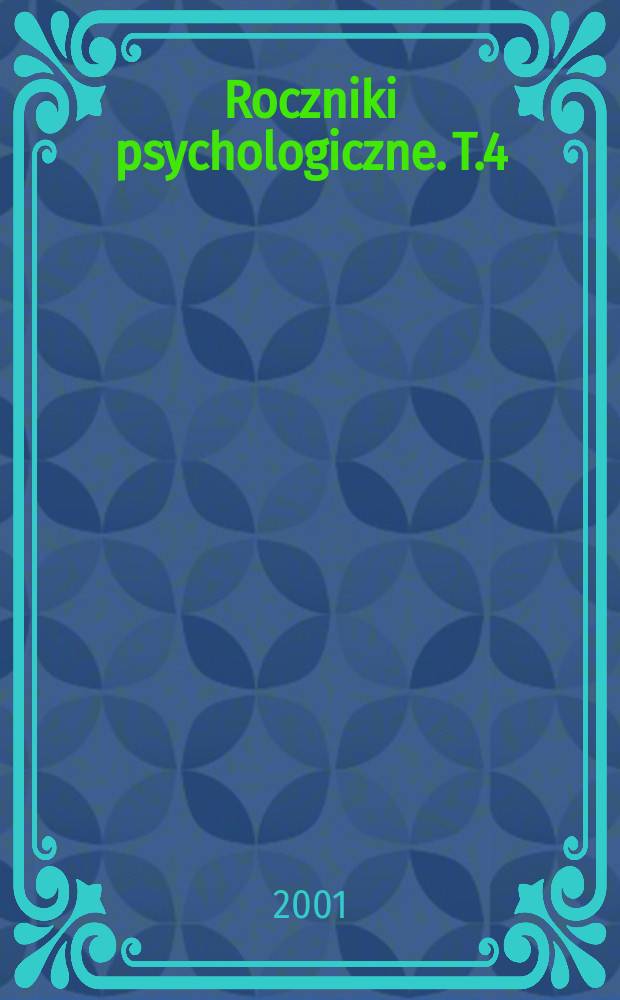 Roczniki psychologiczne. T.4 : Księga pamiątkowa... Zdzisława Chlewiskiego