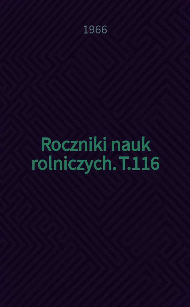 Roczniki nauk rolniczych. T.116 : Gleby lessowe orne w terenach erodowanych